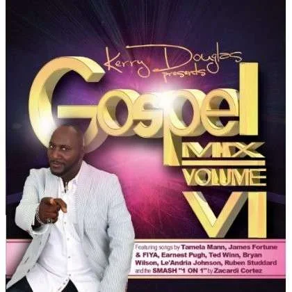 Kerry Douglas Presents Gospel Mix Vi / Various