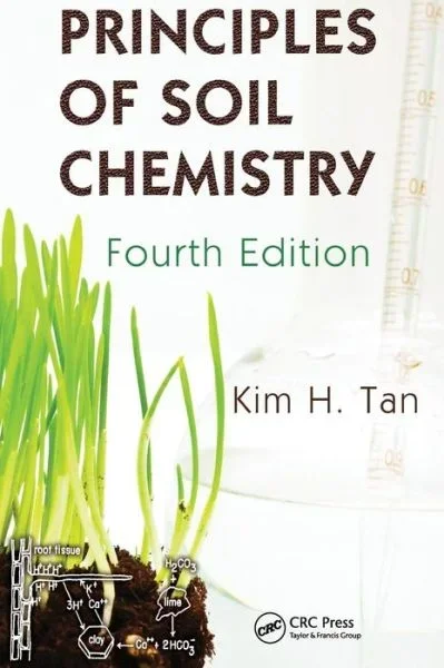 Principles of Soil Chemistry – Books in Soils, Plants, and the Environment
