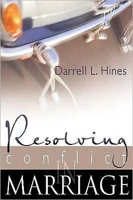 Resolving Conflict in Marriage